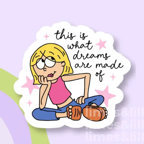 Lizzie- This Is What Dreams Are Made Of Sticker